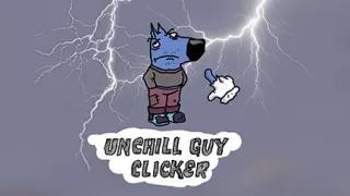 Unchill Guy Clicker