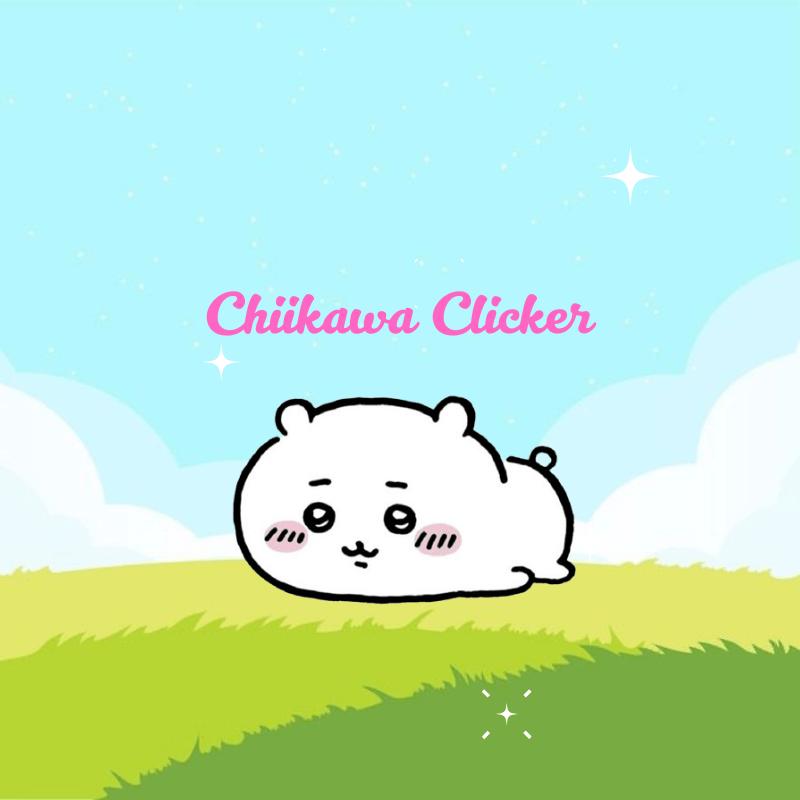 Chiikawa Clicker