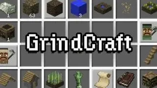 Grindcraft