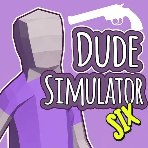 Dude Simulator Six